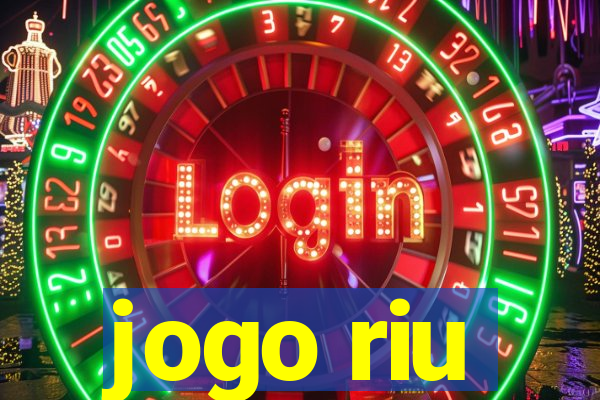 jogo riu