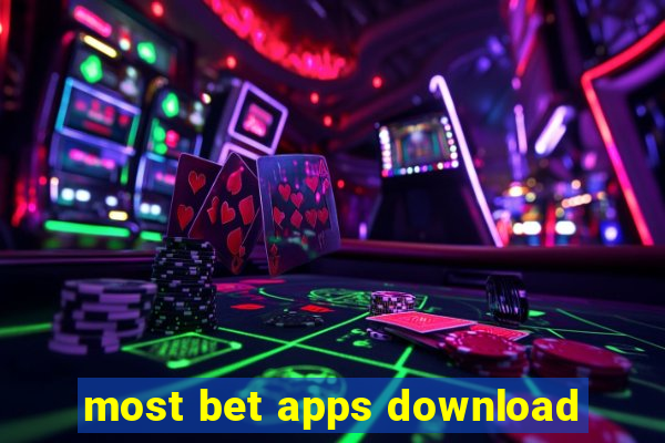 most bet apps download