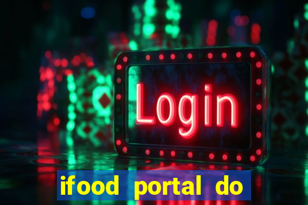 ifood portal do parceiro login