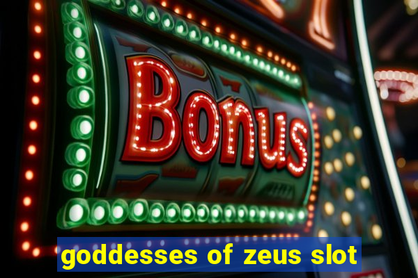 goddesses of zeus slot