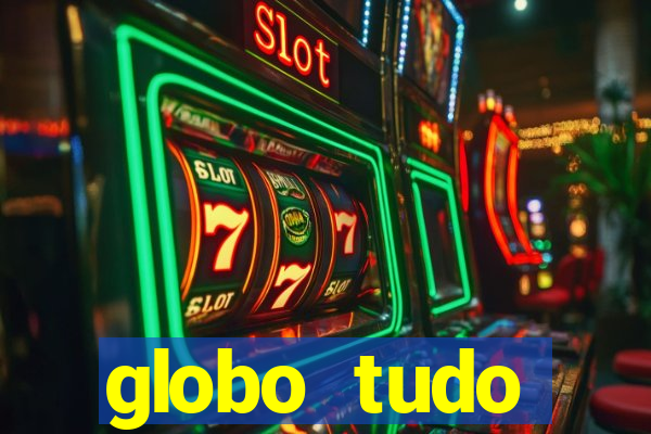 globo tudo absolutamente sobre esportes