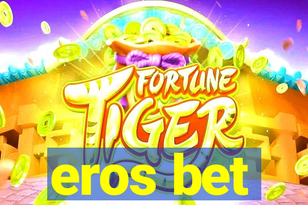 eros bet