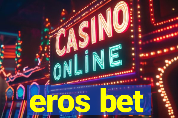 eros bet