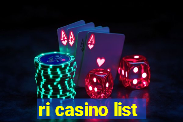 ri casino list