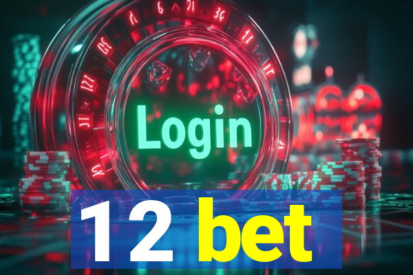 1 2 bet