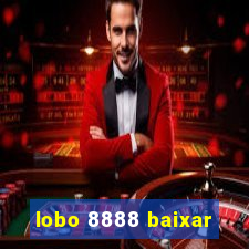 lobo 8888 baixar