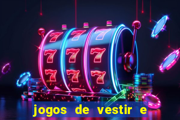 jogos de vestir e maquiar 360