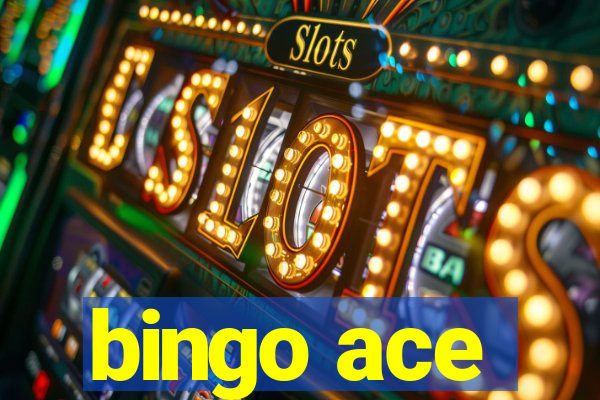 bingo ace