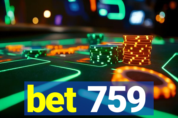 bet 759