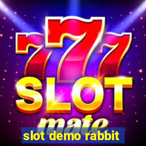 slot demo rabbit