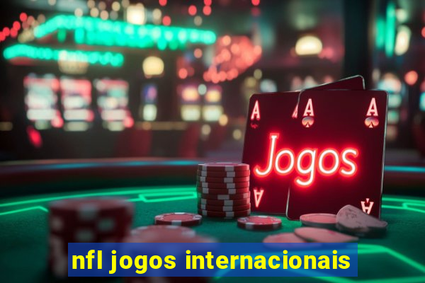 nfl jogos internacionais