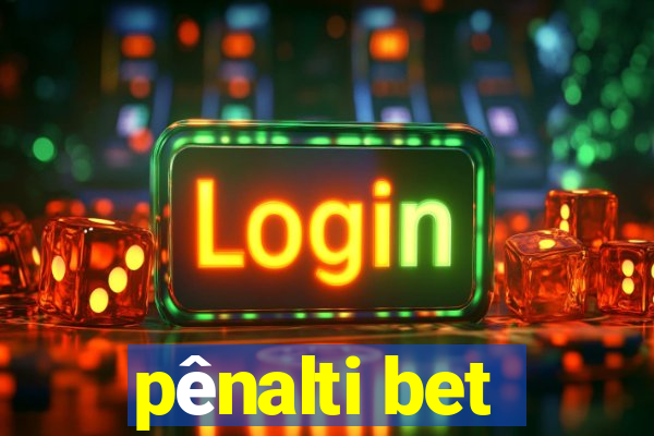 pênalti bet