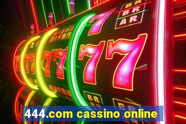 444.com cassino online