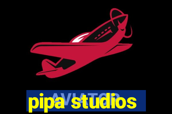 pipa studios