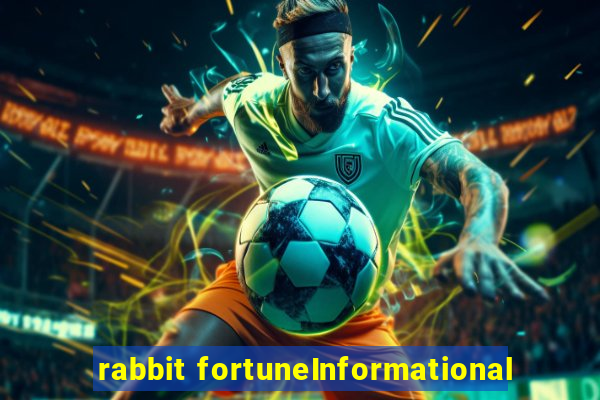 rabbit fortuneInformational