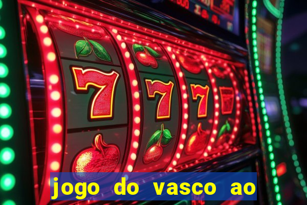 jogo do vasco ao vivo em hd