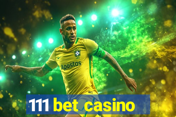 111 bet casino