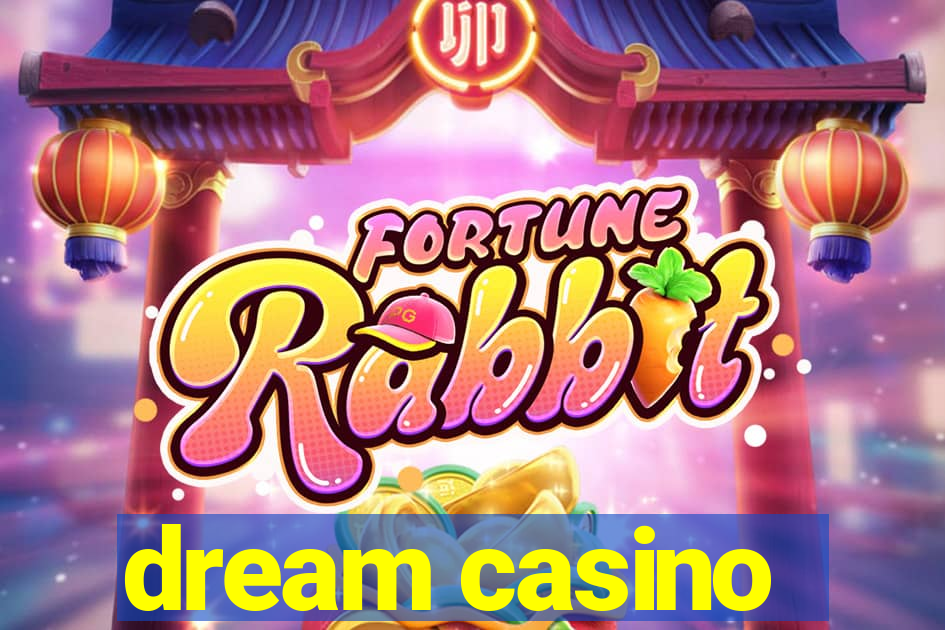 dream casino