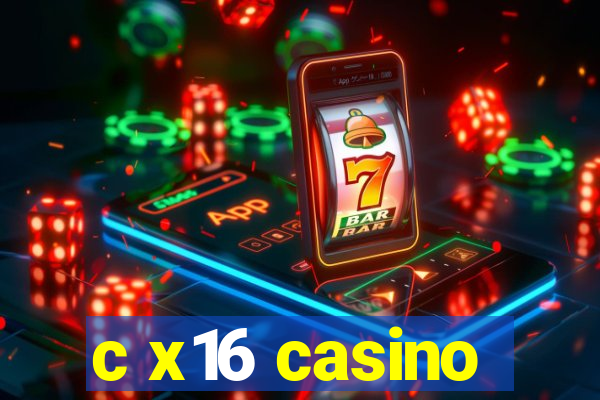 c x16 casino