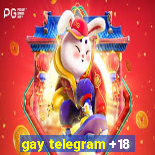 gay telegram +18