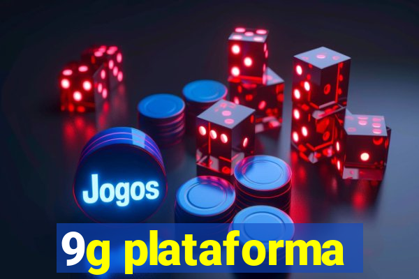 9g plataforma