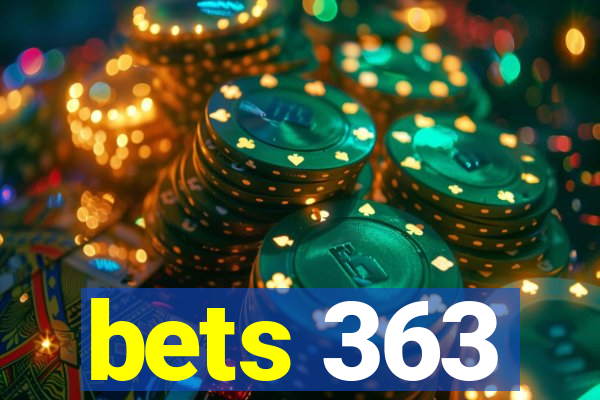 bets 363