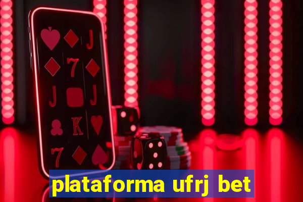 plataforma ufrj bet