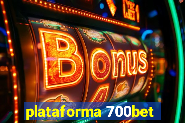 plataforma 700bet