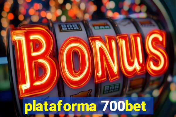 plataforma 700bet