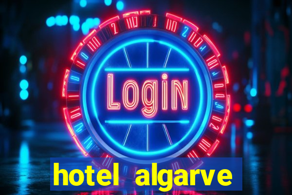 hotel algarve casino portugal