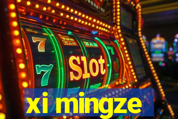 xi mingze