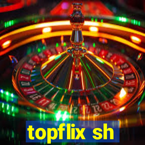 topflix sh