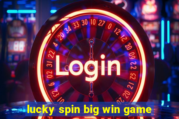 lucky spin big win game