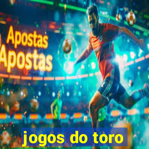 jogos do toro