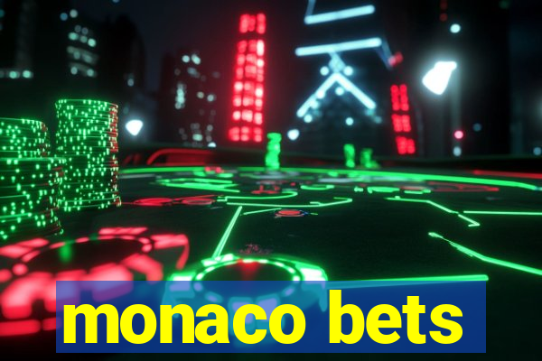 monaco bets