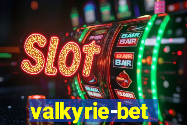 valkyrie-bet