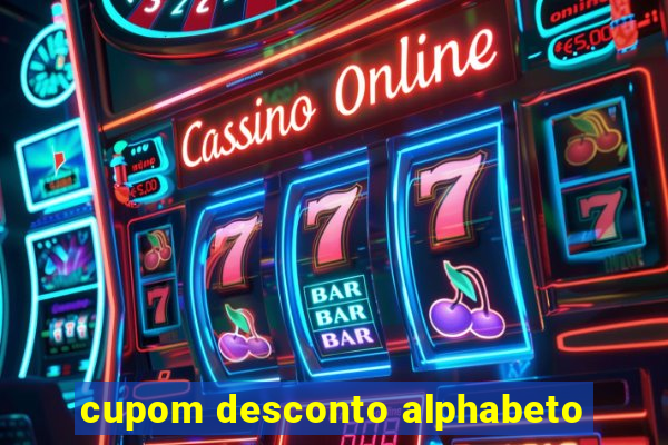 cupom desconto alphabeto