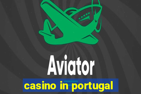 casino in portugal