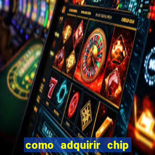 como adquirir chip tim beta