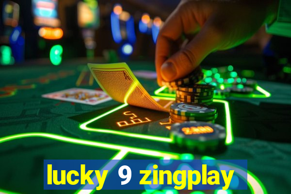 lucky 9 zingplay