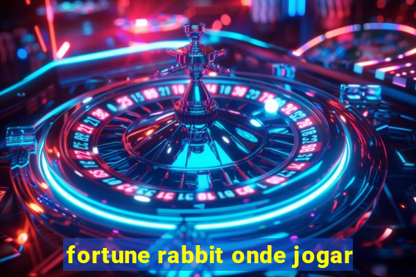 fortune rabbit onde jogar