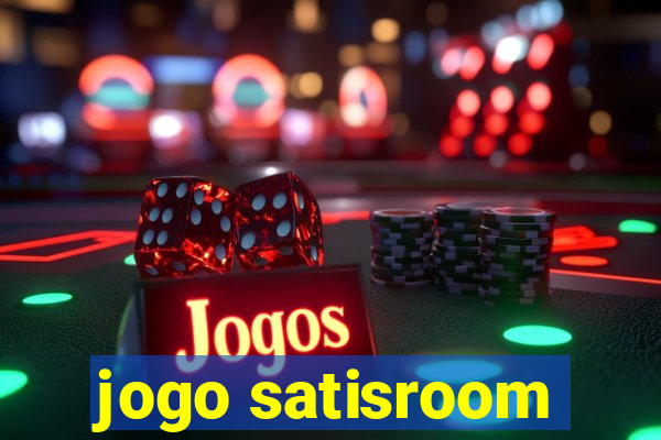 jogo satisroom