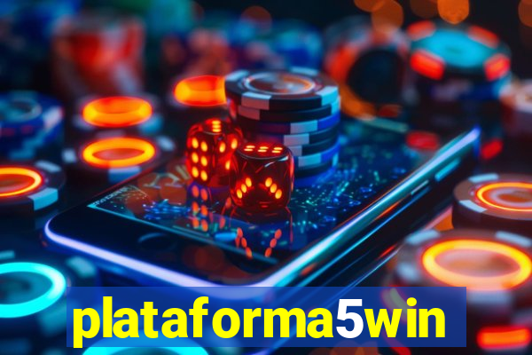 plataforma5win