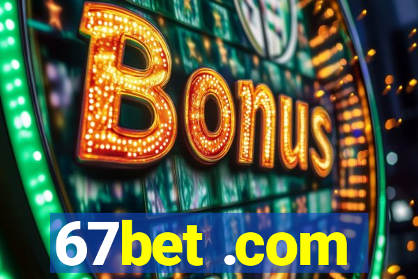 67bet .com