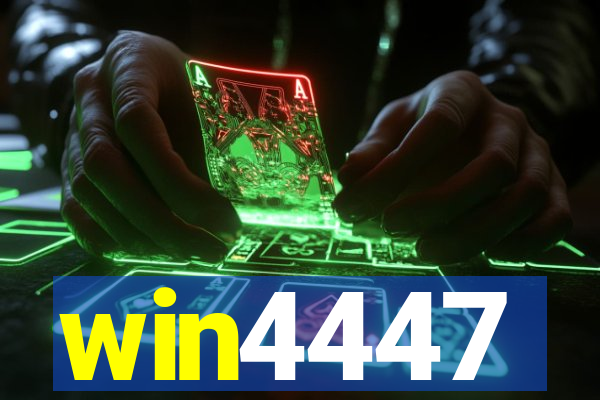 win4447