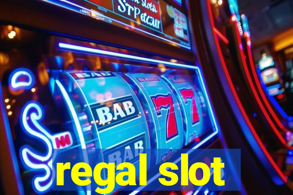 regal slot