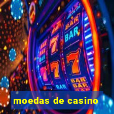 moedas de casino