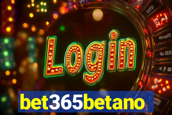 bet365betano