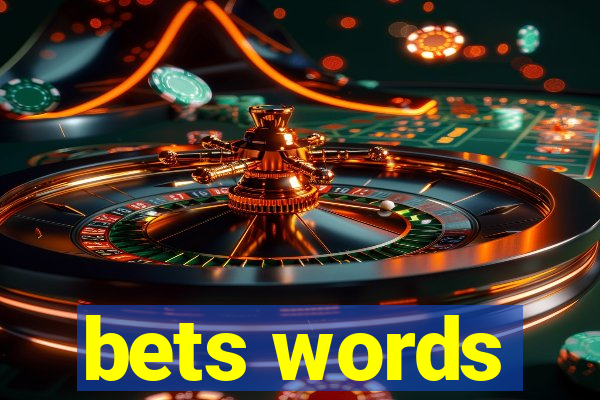 bets words