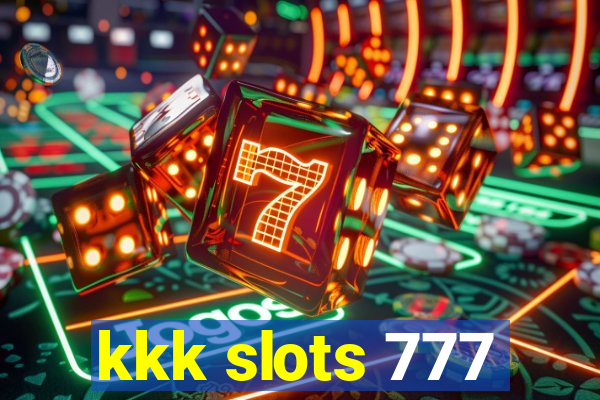 kkk slots 777